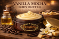 VANILLA MOCHA-Body Butter